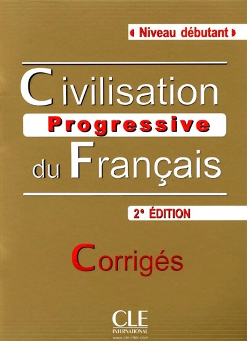 Civilisation progressive du français, corrigés: A1 débutant