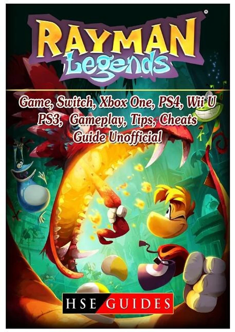 Rayman Legends Game, Switch, Xbox One, PS4, Wii U, PS3, Gameplay, Tips, Cheats, Guide Unofficial
