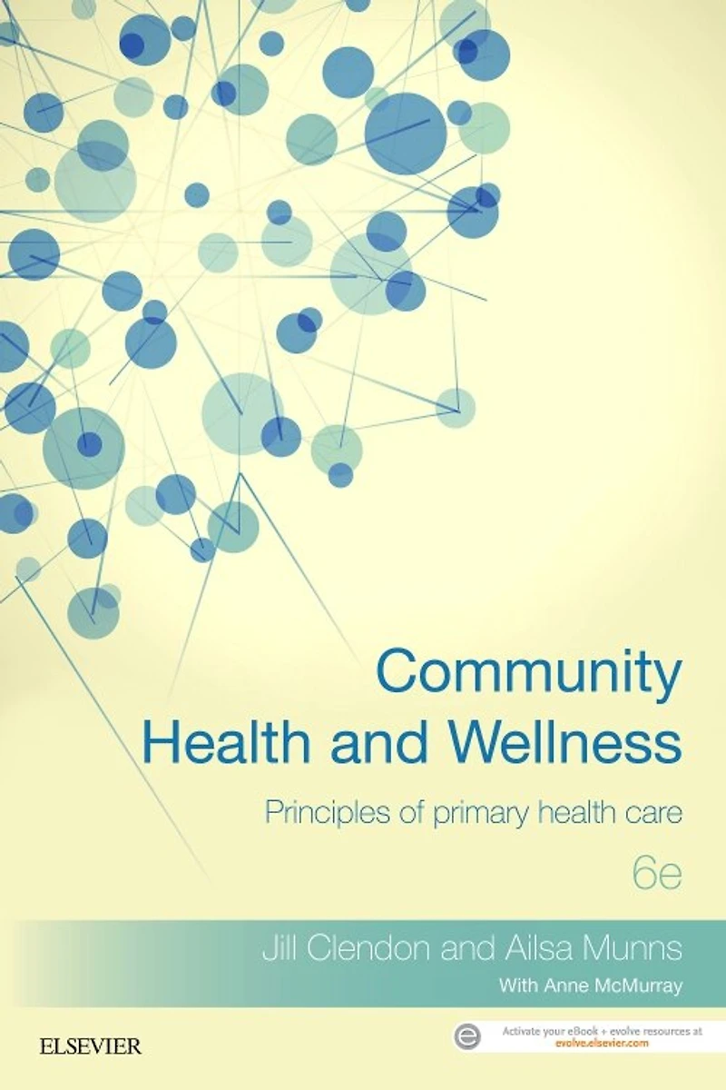 Community Health And Wellness: Principles Of Primary Care