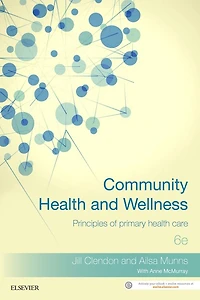 Community Health And Wellness: Principles Of Primary Care