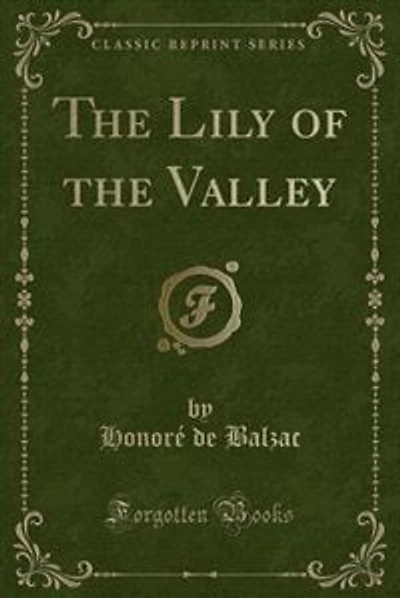 The Lily of the Valley (Classic Reprint