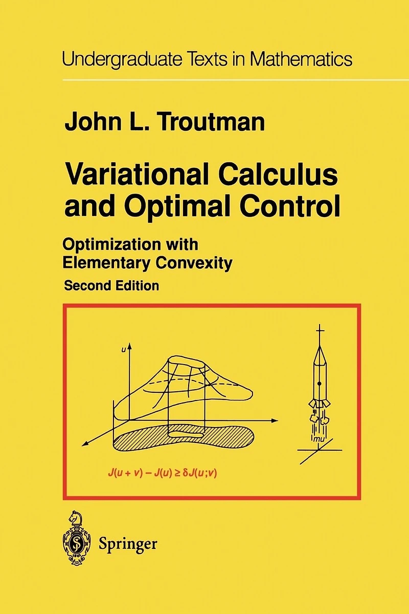 Variational Calculus and Optimal Control: Optimization with Elementary Convexity