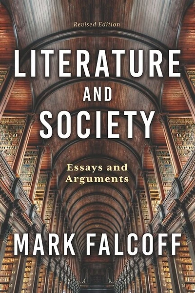 Literature and Society: Essays and Arguments