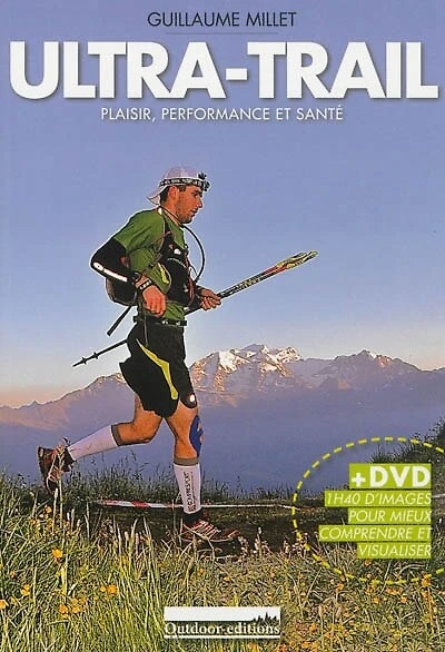 Ultra-trail: plaisir, performance et santé