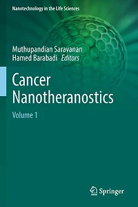 Cancer Nanotheranostics: Volume 1