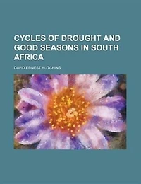 Cycles of Drought and Good Seasons South Africa