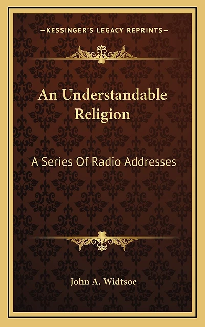 An Understandable Religion: A Series Of Radio Addresses