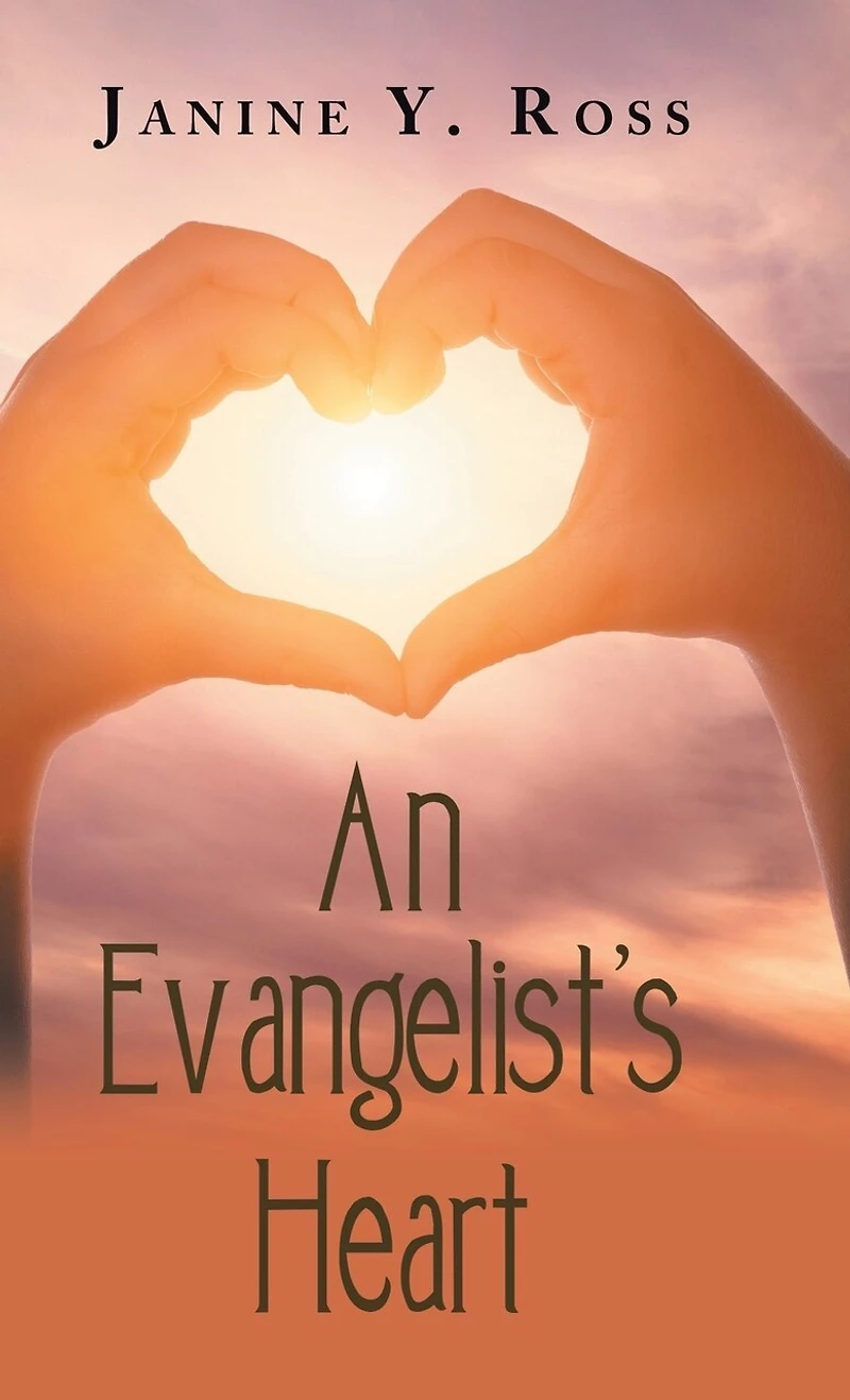 An Evangelist's Heart