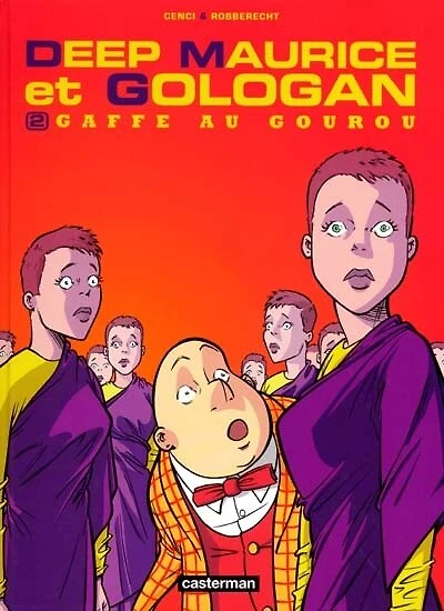 Deep Maurice et Gologan, Vol. 2. Gaffe au gourou