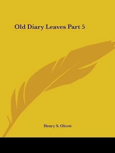 Old Diary Leaves Part