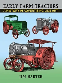 Early Farm Tractors: A History In Advertising Line Art