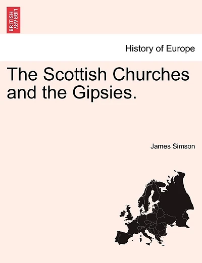 The Scottish Churches And The Gipsies.