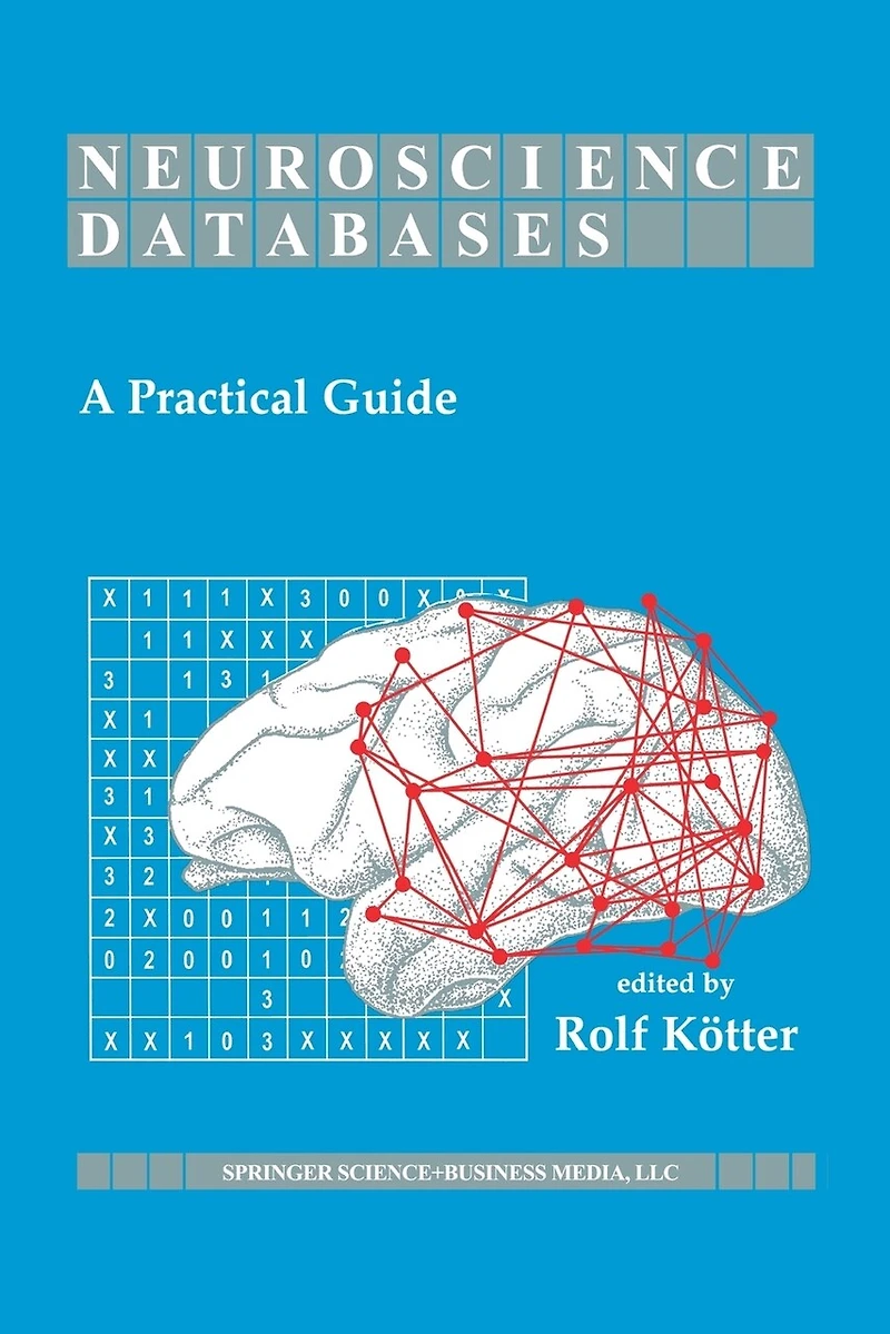 Neuroscience Databases: A Practical Guide