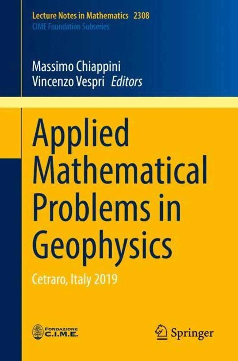 Applied Mathematical Problems Geophysics: Cetraro, Italy 2019