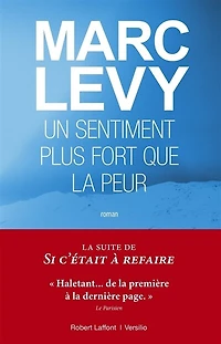Un sentiment plus fort que la peur