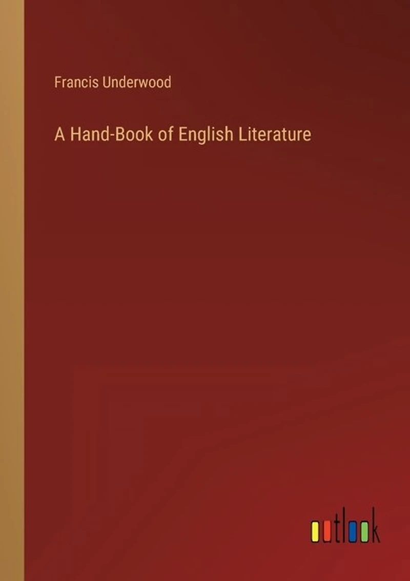 A Hand-Book of English Literature