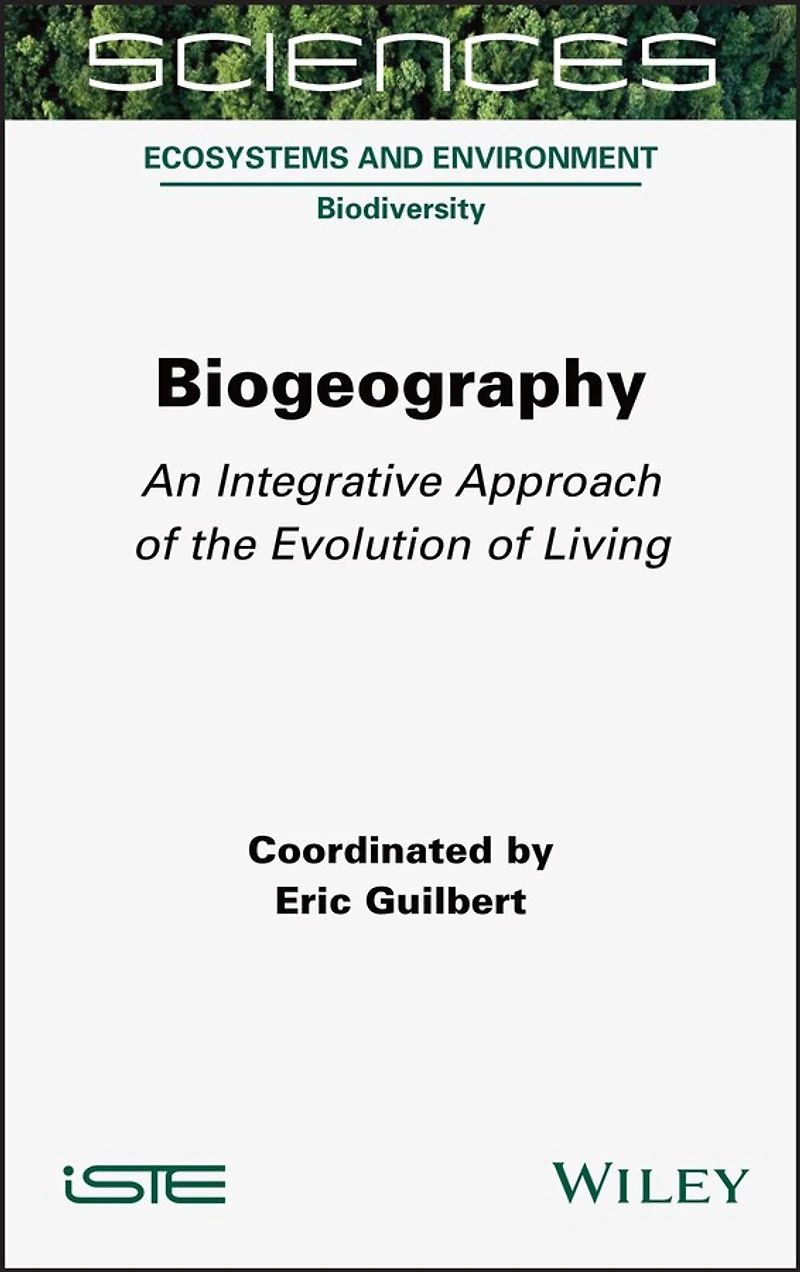Biogeography: An Integrative Approach Of The Evolution Living