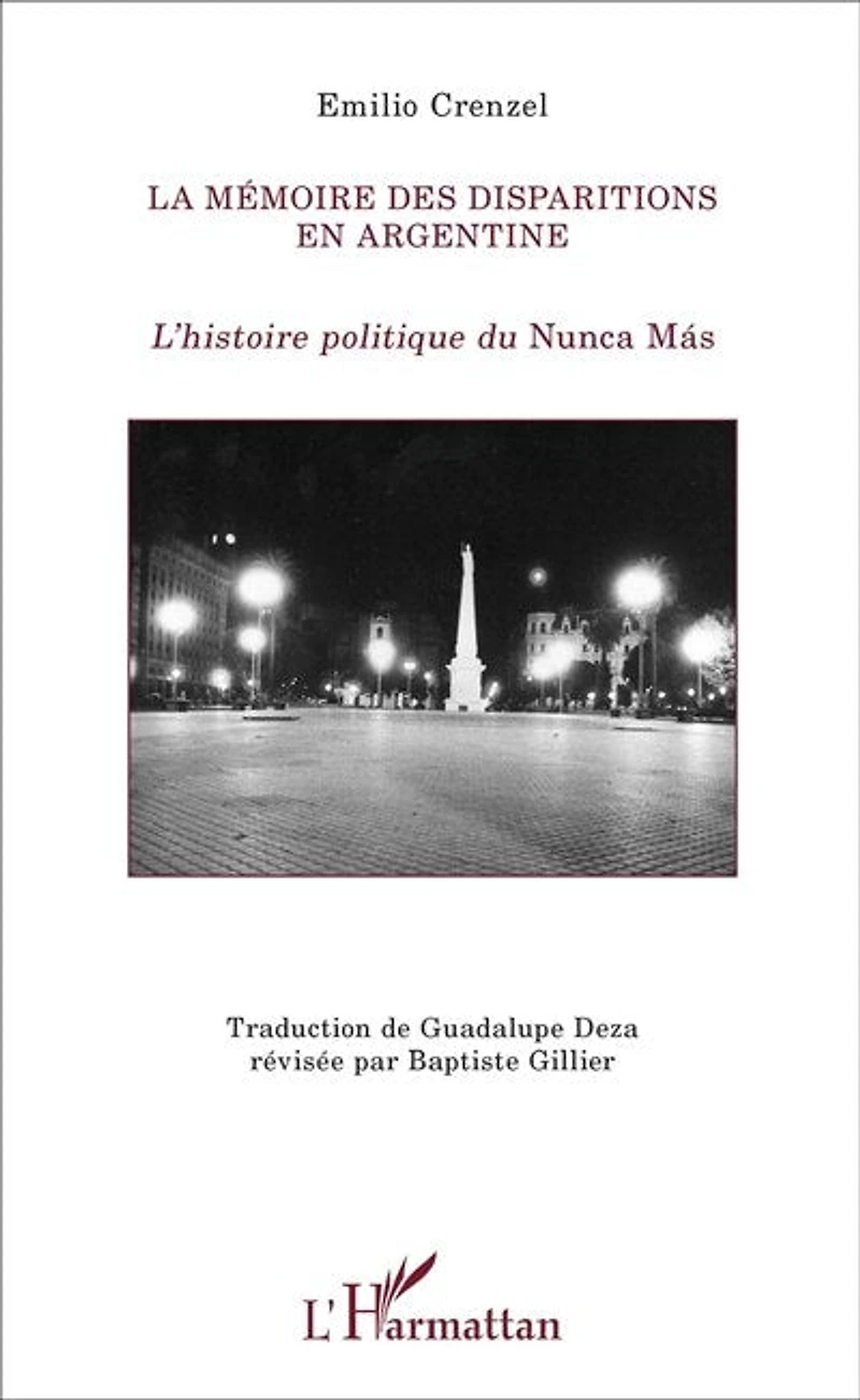 La Mémoire Des Disparitions En Argentine