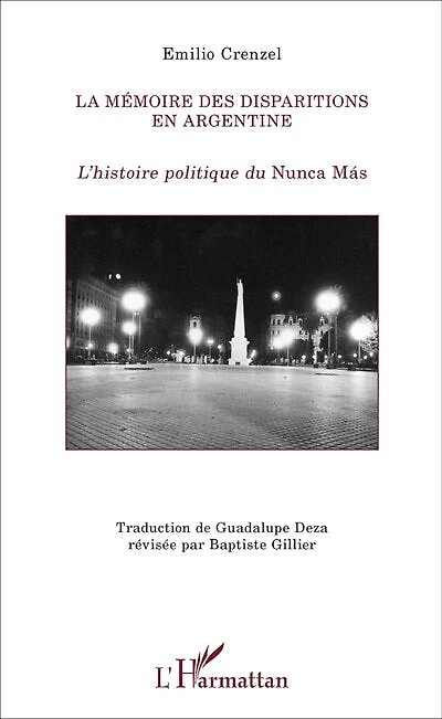 La Mémoire Des Disparitions En Argentine