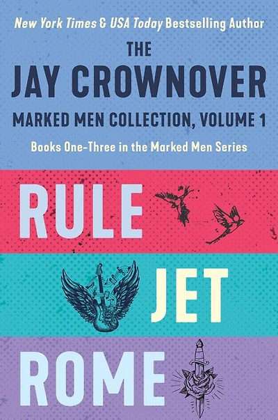 The Jay Crownover Book Set 1: Featuring Rule, Jet, Rome