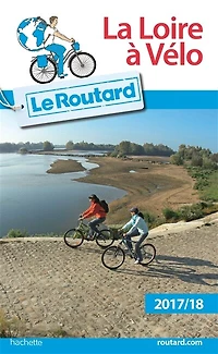 La Loire à vélo Routard