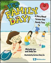 It's Family Day!: A Story About Screen-free Family Time