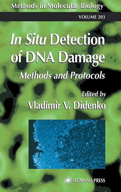 Situ Detection of DNA Damage: Methods and Protocols