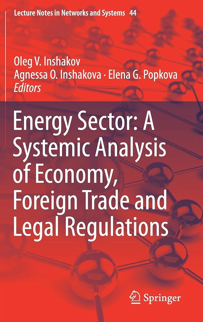 Energy Sector: A Systemic Analysis Of Economy, Foreign Trade And Legal Regulations