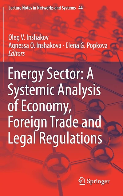 Energy Sector: A Systemic Analysis Of Economy, Foreign Trade And Legal Regulations
