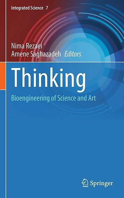 Thinking: Bioengineering of Science and Art