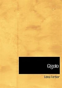 Gigolo (Large Print Edition)