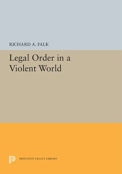 Legal Order a Violent World