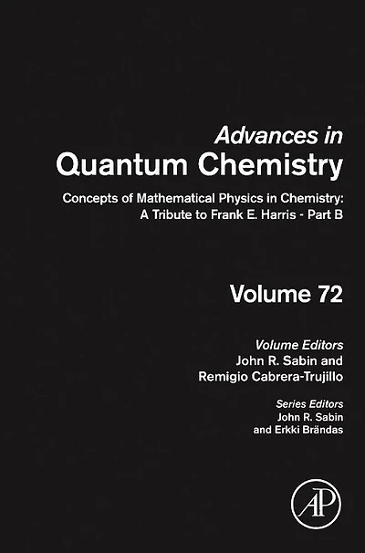 Concepts of Mathematical Physics Chemistry: A Tribute to Frank E. Harris - Part B
