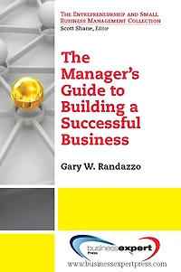 a Manager's Guide to Building Successful Business