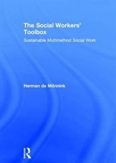 The Social Workers' Toolbox: Sustainable Multimethod Work