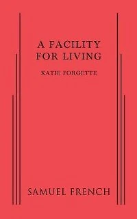 Facility for Living, A