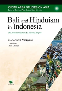 Bali and Hinduism Indonesia: The Institutionalization of a Minority Religion