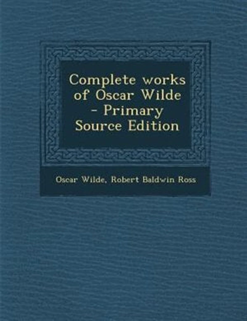 Complete works of Oscar Wilde