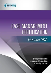Case Management Certification Practice Q and A