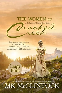 The Women of Crooked Creek (Large Print)