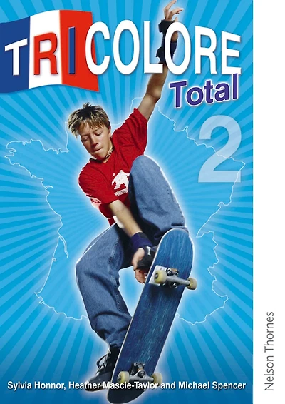 Tricolore Total: Level 2 Student Book