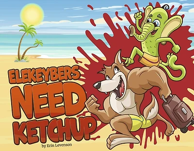 Elekeybers Need Ketchup