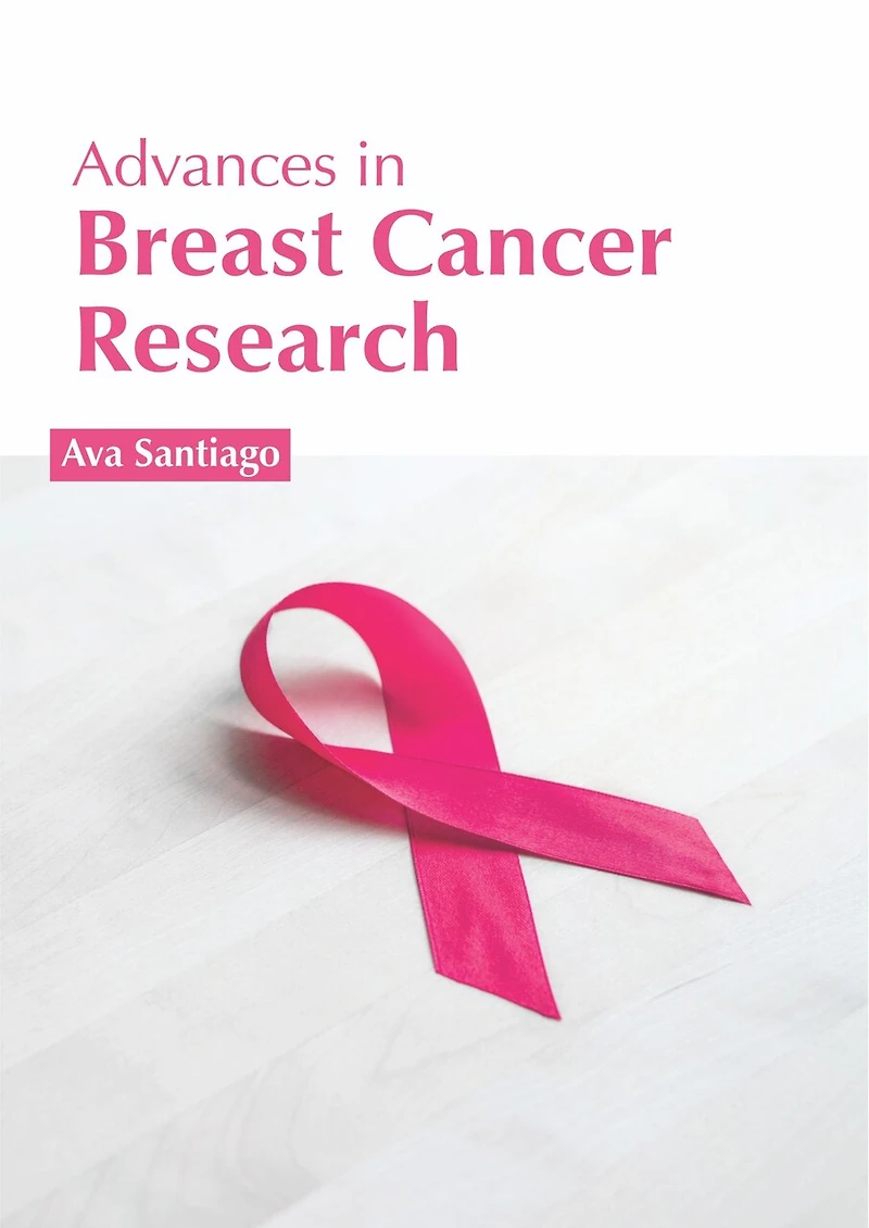 Advances In Breast Cancer Research