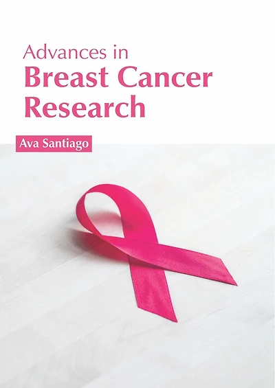 Advances In Breast Cancer Research