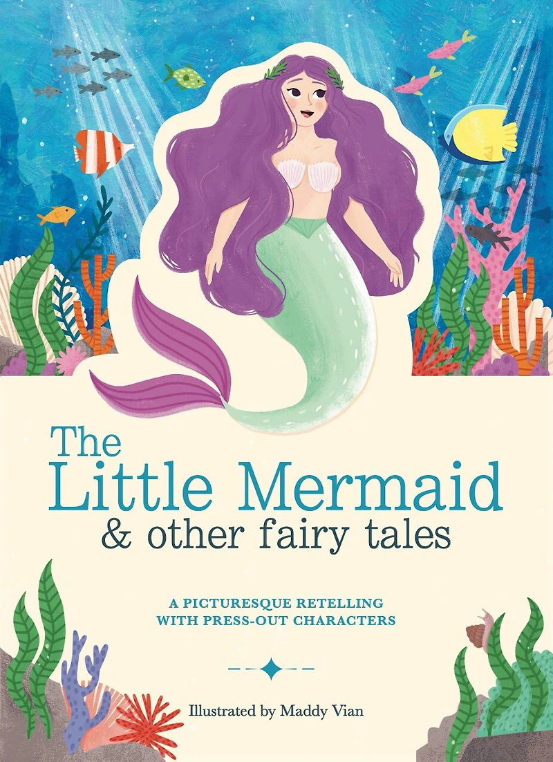 Paperscapes: The Little Mermaid And Other Fairytales: A Picturesque Retelling With Press-out Characters