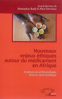 Nouveaux Enjeux Éthiques Autour Du Médicament En Afrique