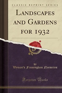 Landscapes and Gardens for 1932 (Classic Reprint)