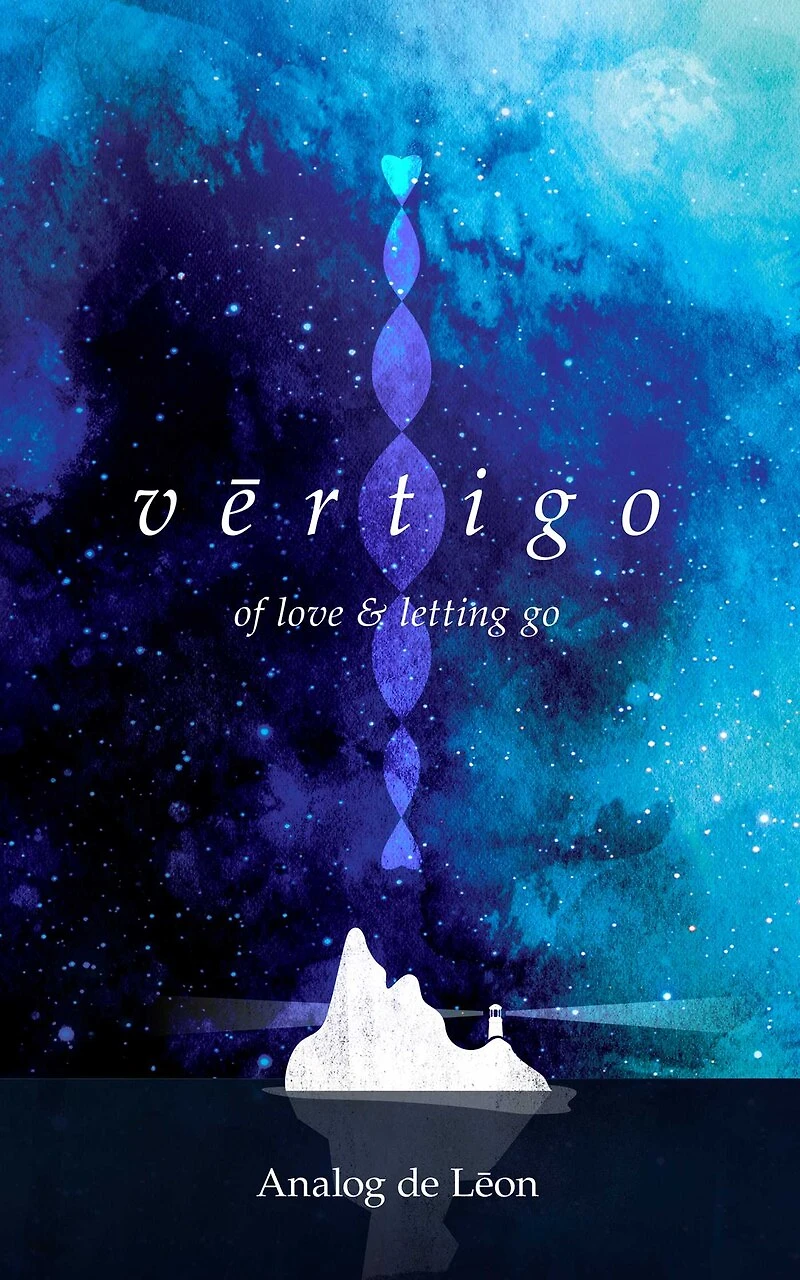 Vertigo: Of Love & Letting Go: An Odyssey About a Lost Poet Retrograde - Modern Poetry Quotes