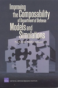 Improving the Compasability of Department of Defense Models and Simulations