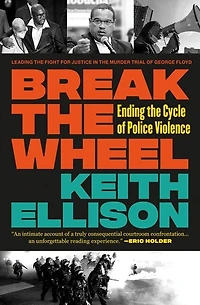 Break the Wheel: Ending Cycle of Police Violence